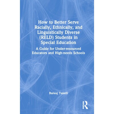 预订 How to Better Serve Racially, Ethnically, and Linguistically Diverse (RELD) Students in Special Education: A Guide