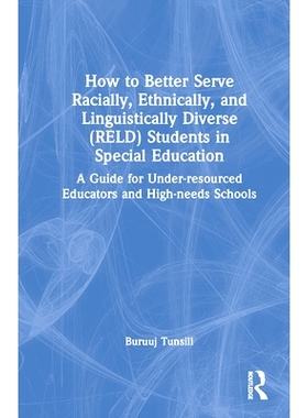 预订 How to Better Serve Racially, Ethnically, and Linguistically Diverse (RELD) Students in Special Education: A Guide