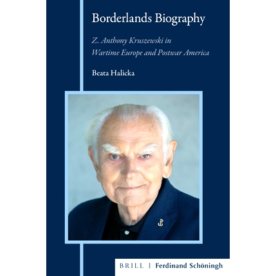 Z. Anthony Kruszewski in Wartime Europe