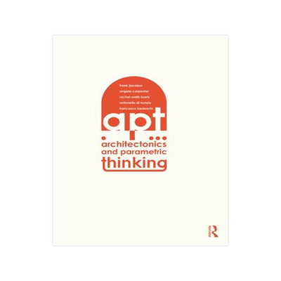 [预订]Architectonics and Parametric Modeling 9781032180533