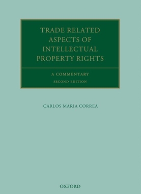 【预订】Trade Related Aspects of Intellectual Property Rights