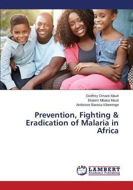 [预订]Prevention, Fighting & Eradication of Malaria in Africa 9783659788864