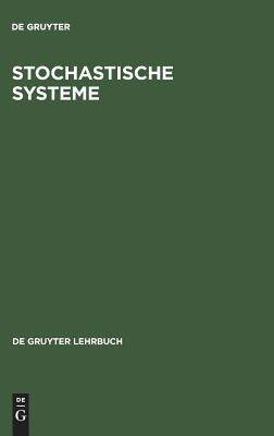 【预订】Stochastische Systeme 9783110076240