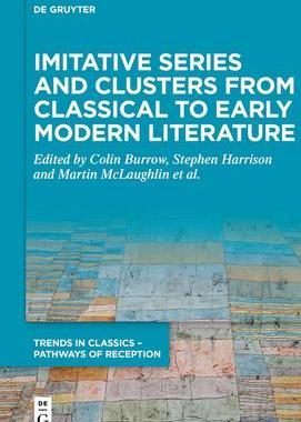 [预订]Imitative Series and Clusters from Classical to Early Modern Literature 9783110699500
