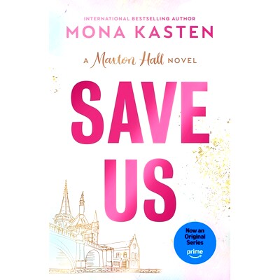 预售 Save Us 贵族高中我们之间的鸿沟 英文原版 原著小说3 MAXTON HALL  Mona Kasten 德国青春爱情剧