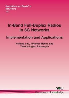 [预订]In-Band Full-Duplex Radios in 6G Networks 9781638282143