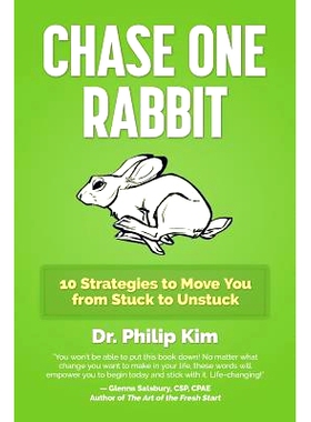 预订 Chase One Rabbit: 10 Strategies to Move You from Stuck to Unstuck: 9781500823009