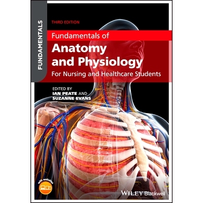 预订 Fundamentals of Anatomy and Physiology - for Nursing and Healthcare Students: for Nursing and Healthcare Students
