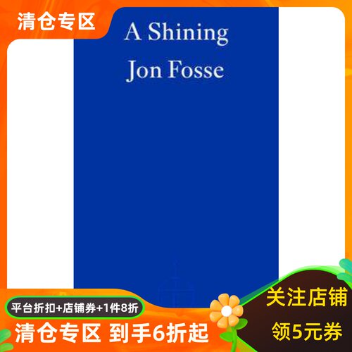 光芒 约恩·福瑟 2023年诺贝尔文学奖得主 Jon Fosse 英文原版 A Shining