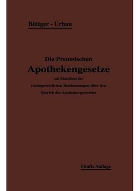 预订 Die Preußischen Apothekengesetze: 9783642939020