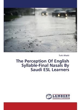 预订 The Perception Of English Syllable-Final Nasals By Saudi ESL Learners: 9783659620300