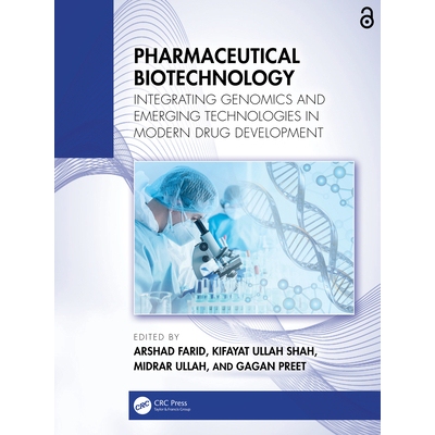预订 Pharmaceutical Biotechnology Integrating Genomics and Emerging Technologies in Modern Drug Development 制药生物技术
