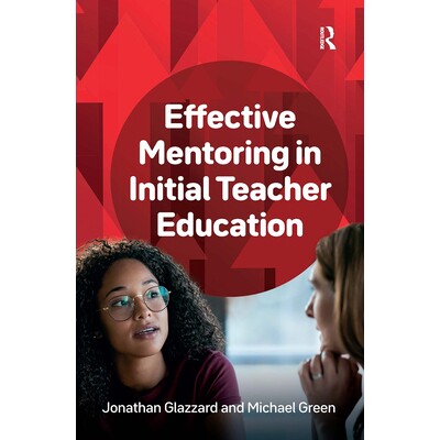 预订 Effective Mentoring in Initial Teacher Education 初始师范教育的有效指导: 9781041055235