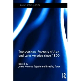 America Transnational and 预订 since 跨国边界 18年以来亚洲与拉丁美洲 Frontiers 9781472470560 Asia 1800 Latin
