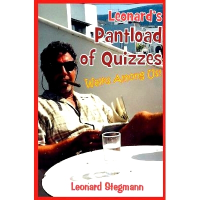 预订 Leonard’s Pantload of Quizzes Walks Among Us!: 9781499294507