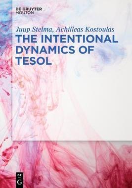 [预订]The Intentional Dynamics of TESOL 9781501520884