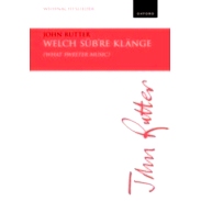 预订 Welch suss’re Klange (What sweeter music) 甜美的音乐：Rutter的SATB和管弦乐或弦乐曲: 9780193433724