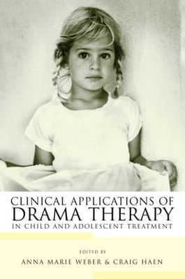 【预订】Clinical Applications of Drama Therapy in Child and Adolescent Treatment
