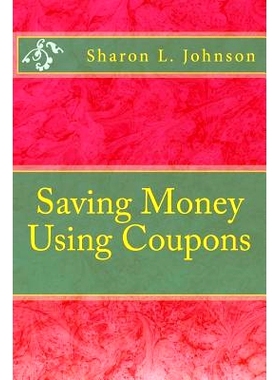 预订 Saving Money Using Coupons: 9781495208126