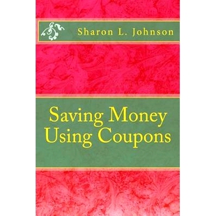 预订 Saving Money Using Coupons: 9781495208126