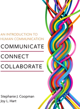 预订 An Introduction to Human Communication: Communicate, Connect, Collaborate 人类交流入门：交流、联系、协作: 979882333
