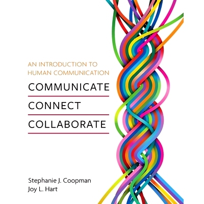 预订 An Introduction to Human Communication: Communicate, Connect, Collaborate 人类交流入门：交流、联系、协作: 979882333