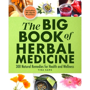 预订 The Big Book of Herbal Medicine: 300 Natural Remedies for Health and Wellness