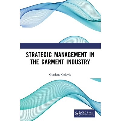 预订 Strategic Management in the Garment Industry 服装业战略管理 9781032760728