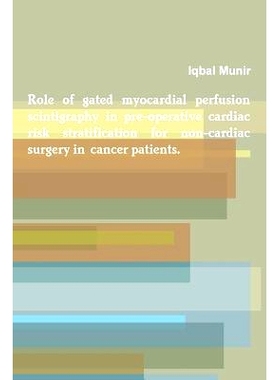 预订 Role of gated myocardial perfusion scintigraphy in pre-operative cardiac risk stratification for non-cardiac surger