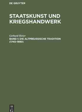 【预订】Die altpreußische Tradition (1740–1890) 9783486457445