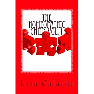 预订 Homeopathic Child: Fast & Easy Guide to Finding Homeopathic Remedies: 9781492947356