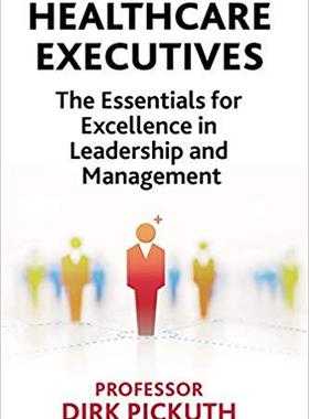 【预售】Healthcare Executives: The Essential...