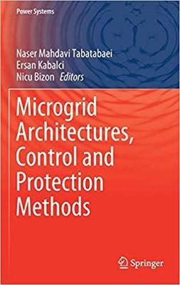 【预售】Microgrid Architectures, Control and Protection Methods