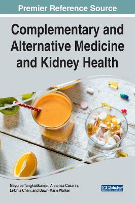 【预订】Complementary and Alternative Medicine and Kidney Health