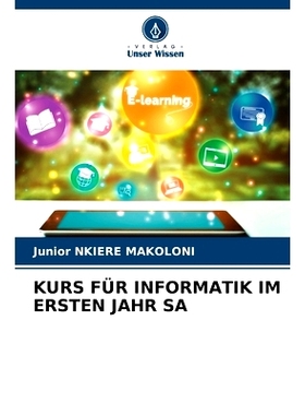 预订 Kurs Für Informatik Im Ersten Jahr Sa: 9786208509309