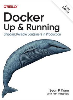 [预订]Docker: Up & Running: Shipping Reliable Containers in Production 9781098131821