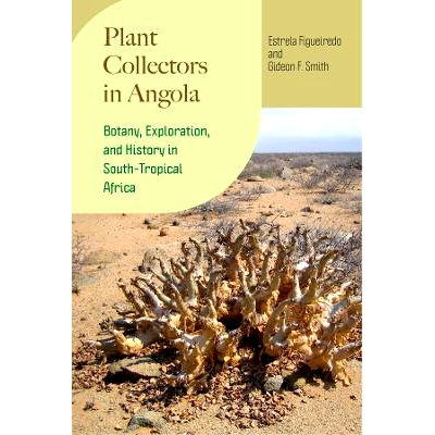 Botany, Exploration, and History in Sout