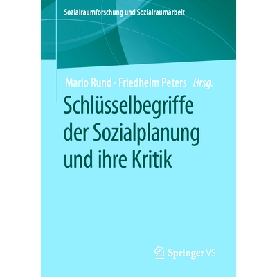 预订 Schlüsselbegriffe der Sozialplanung und ihre Kritik: 9783658383985
