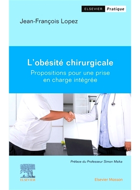 预订 L’obésité chirurgicale : propositions pour une prise en charge intégrée 手术肥胖：综合管理建议: 9782294778612