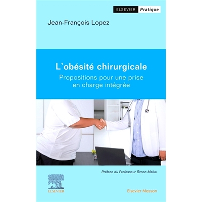 预订 L’obésité chirurgicale : propositions pour une prise en charge intégrée 手术肥胖：综合管理建议: 9782294778612