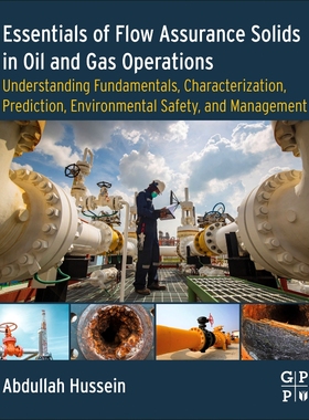 [预订]Essentials of Flow Assurance Solids in Oil and Gas Operations