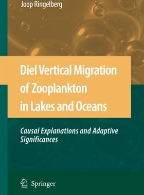 【预订】Diel Vertical Migration of Zooplankton in Lakes and Oceans