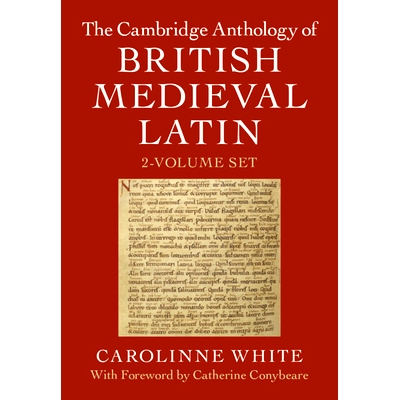 预订 The Cambridge Anthology of British Medieval Latin 2 Volume Hardback Set 剑桥英国中世纪拉丁文选 2 卷精装: 9781316637