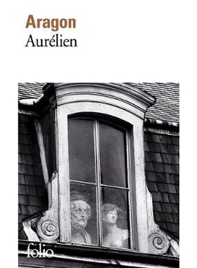 现货 奥雷莉 阿拉贡 Aurélien 法语原版 Louis Aragon