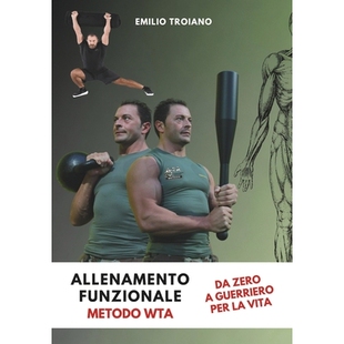 预订 Allenamento Funzionale - Metodo WTA: Da Zero a Guerriero per la Vita: 9789893553763