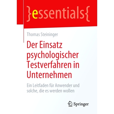 预订 Der Einsatz psychologischer Testverfahren in Unternehmen: Ein Leitfaden für Anwender und solche, die es werden wol