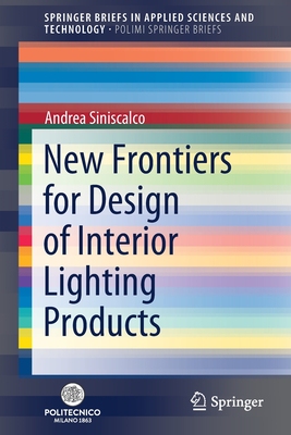 【预订】New Frontiers for Design of Interior Lighting Products