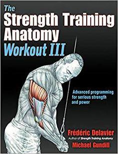 【预售】Strength Training Anatomy Workout III, The