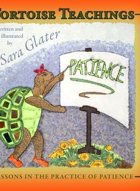 预订 Tortoise Teachings: Lessons in the Practice of Patience: 9781944733520