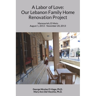 预订 A Labor of Love: Our Lebanon Family Home Renovation Project: 9798364486868